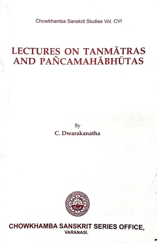 Lectures on Tanmatras and Pancamahabhutas